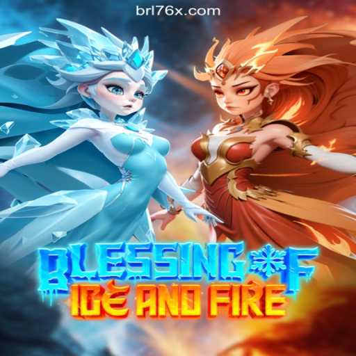 Exploring the Enchanting World of BlessingofIceandFire on 76X.COM Platform